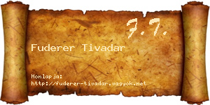 Fuderer Tivadar névjegykártya